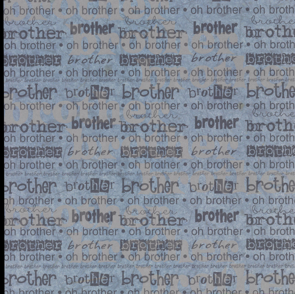 It Takes Two Brother Words 12x12 scrapbook paper - brother and oh brother in mixed dark typography on slate blue background